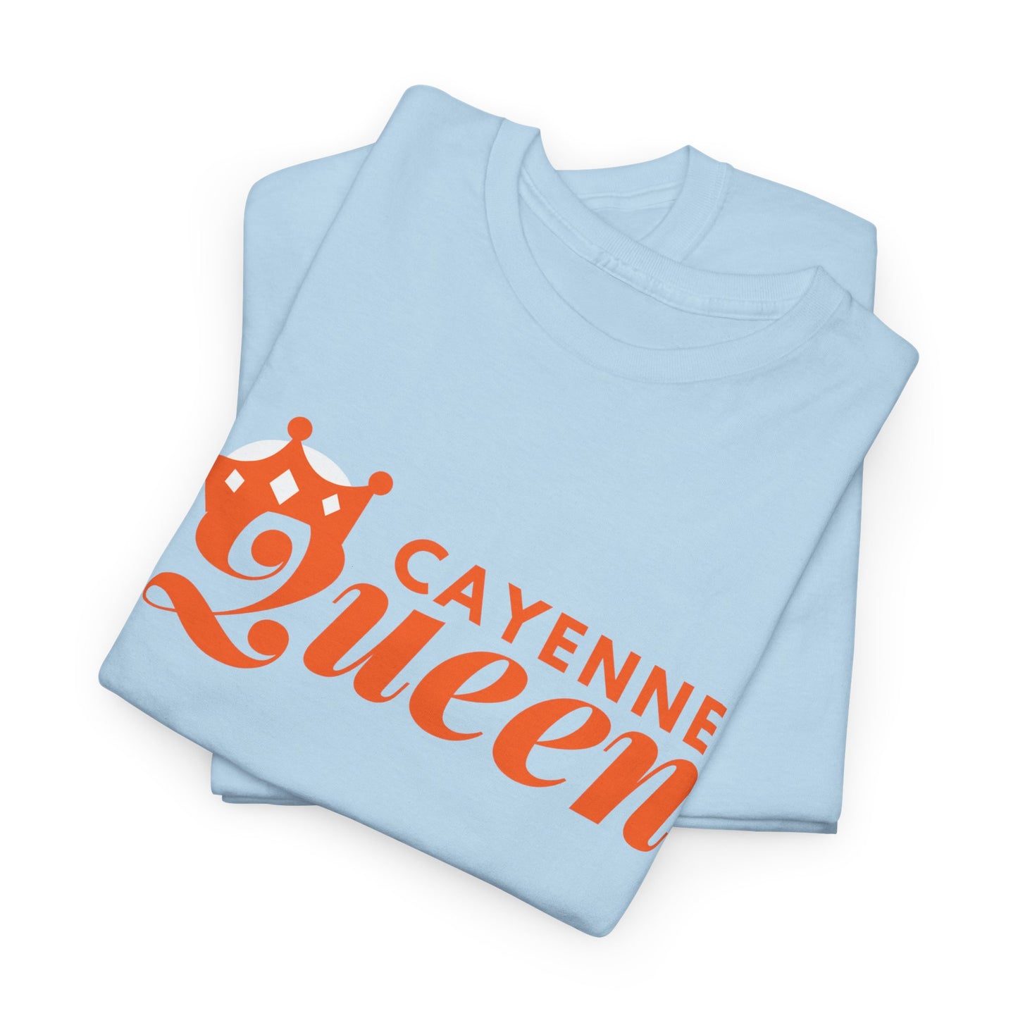 Cayenne Queen Unisex Heavy Cotton Tee, Casual Wear, Gift for Her, Birthday Shirt, Fun Quote Tee, Soft Cotton Top