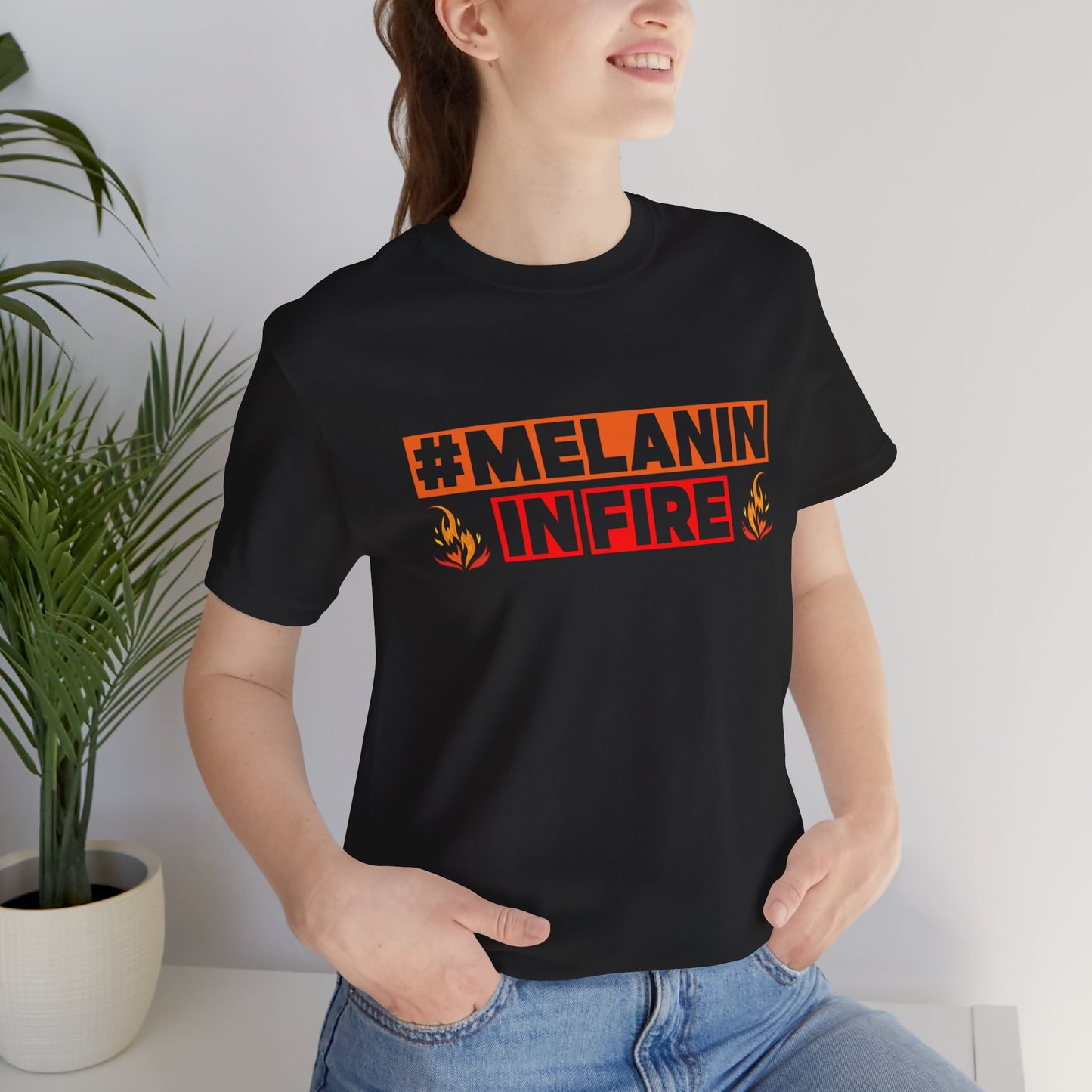#MELANIN IN FIRE Unisex Jersey Tee, Summer Fashion, Afrocentric Shirt, Gift for Her, All-Occasion Top, Urban Lifestyle Wear