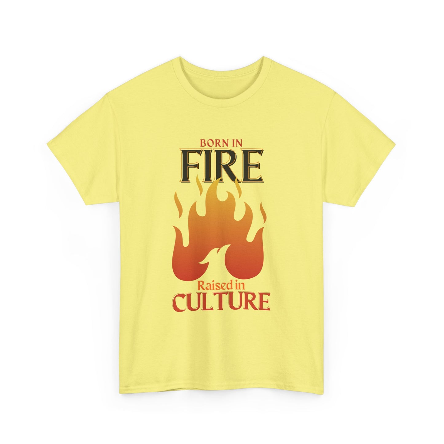 Born in Fire Unisex Heavy Cotton Tee - Bold Culture Statement, Graphic Tee, Casual Wear, Gift for Friends, Celebration Apparel