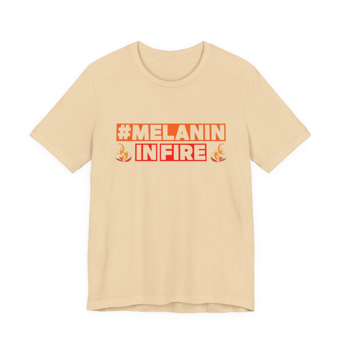 #MELANIN IN FIRE Unisex Jersey Tee, Summer Fashion, Afrocentric Shirt, Gift for Her, All-Occasion Top, Urban Lifestyle Wear