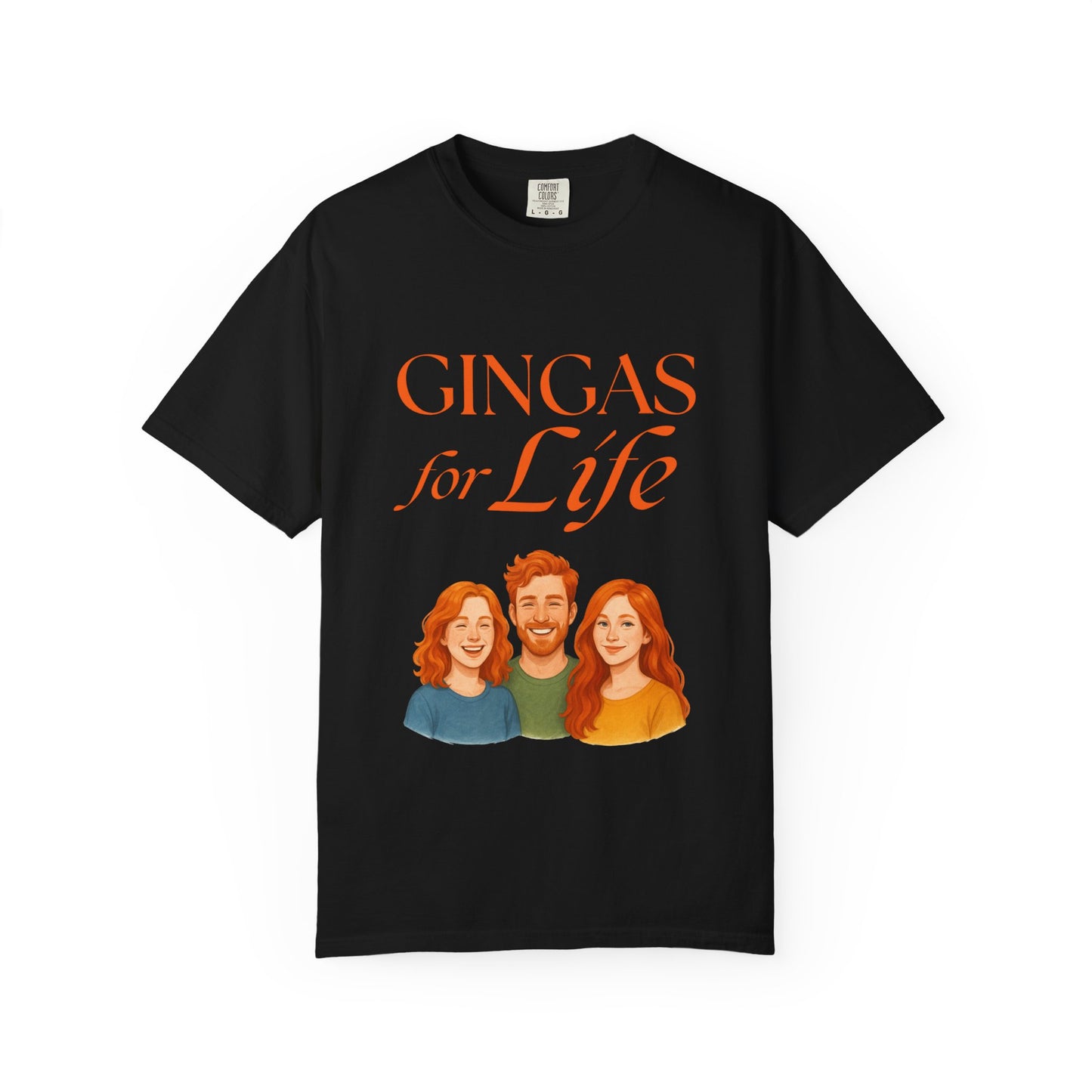 Gingas for Life T-Shirt, Fun T-Shirt for Redheads, Unisex Gift for Friends, Casual Wear, Celebration Tee