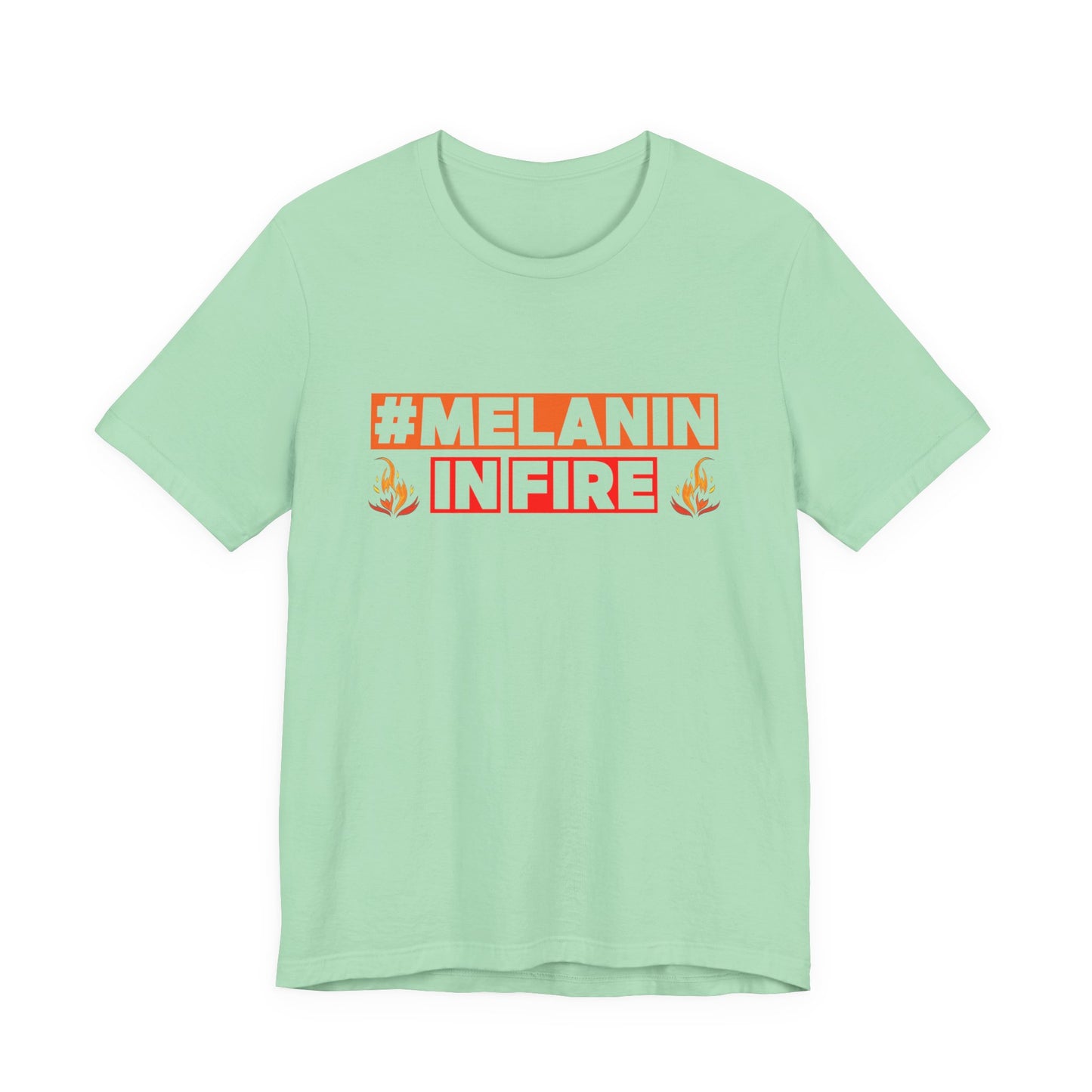 #MELANIN IN FIRE Unisex Jersey Tee, Summer Fashion, Afrocentric Shirt, Gift for Her, All-Occasion Top, Urban Lifestyle Wear