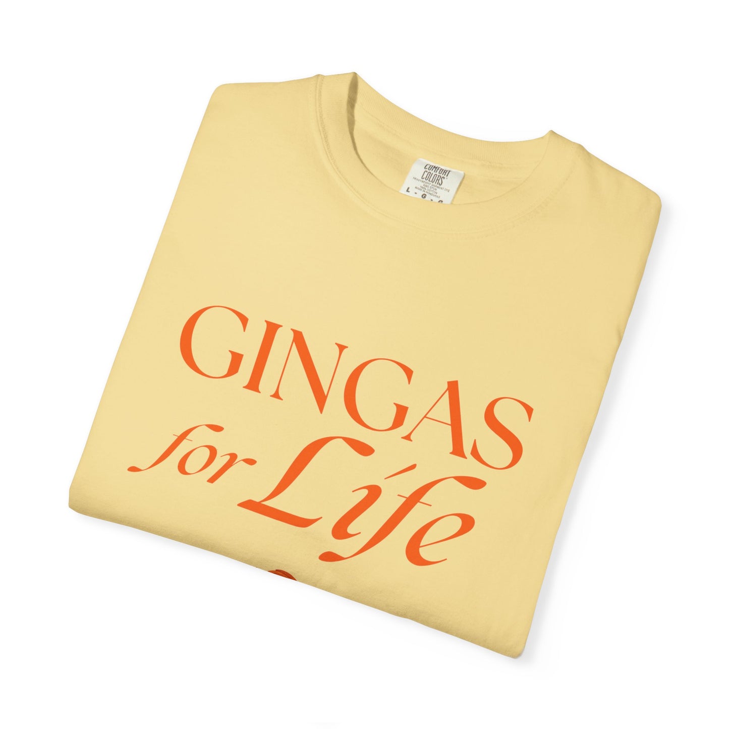 Gingas for Life T-Shirt, Fun T-Shirt for Redheads, Unisex Gift for Friends, Casual Wear, Celebration Tee