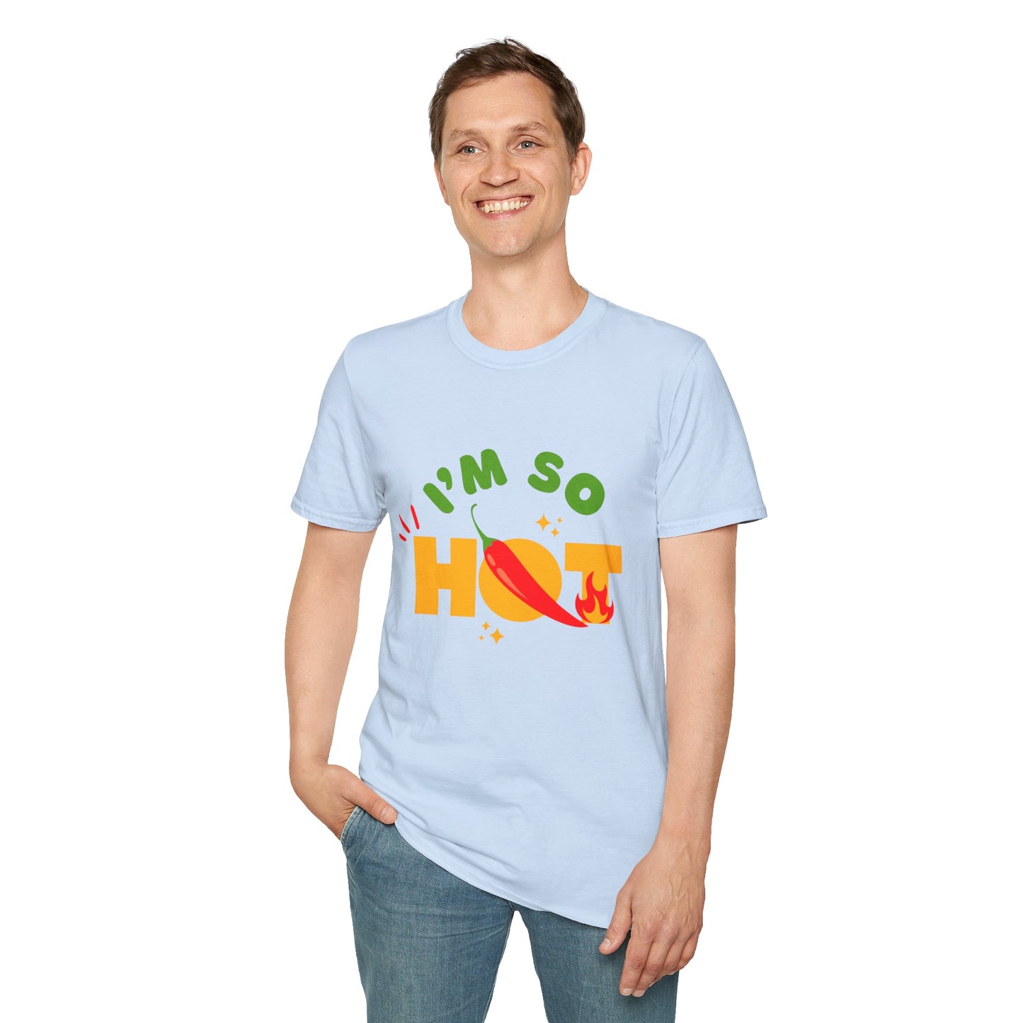 I'm So Hot Unisex T-Shirt, Funny Graphic Tee, Casual Summer Wear, Gift for Friends, Birthday Shirt, Celebratory Outfit