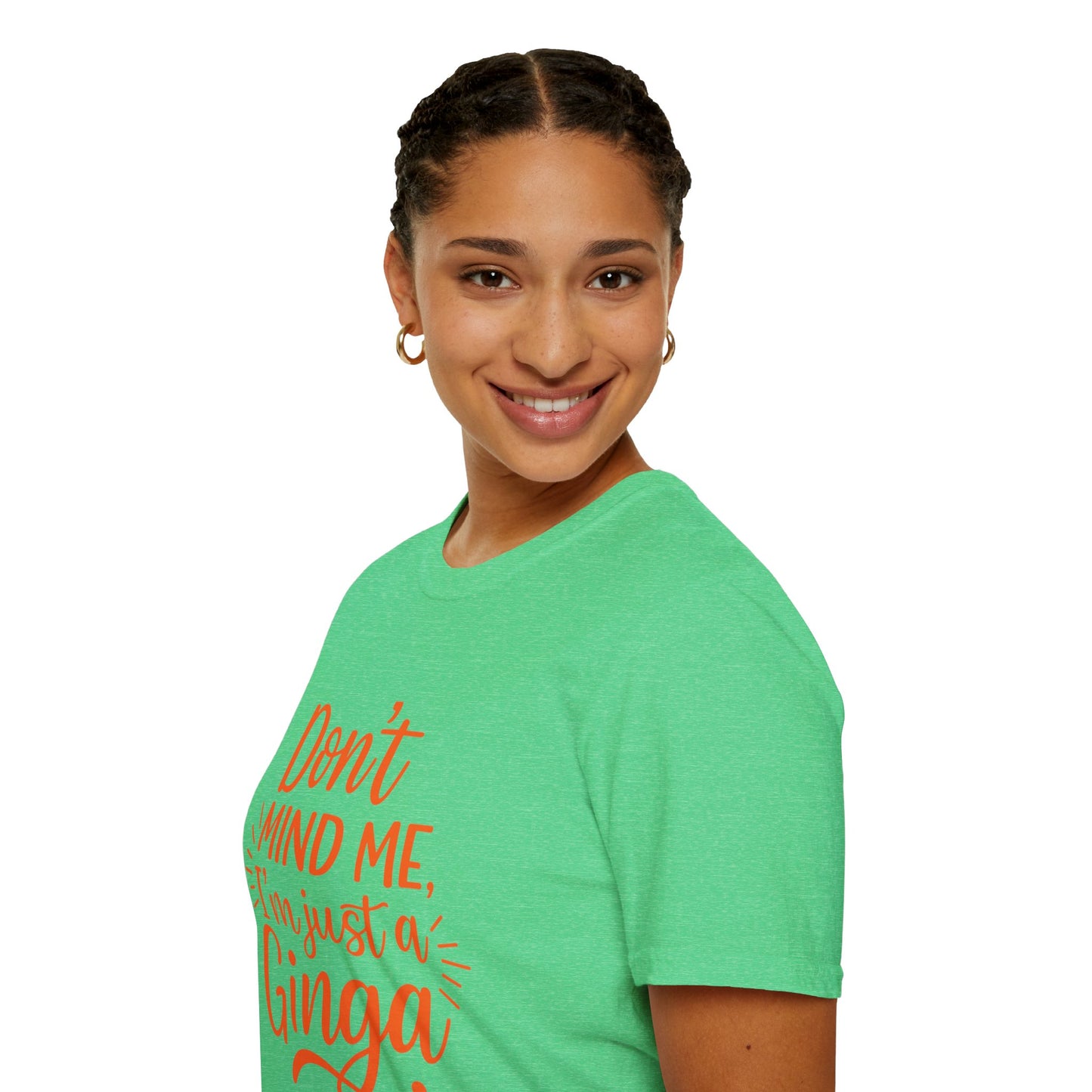 Unisex Softstyle T-Shirt: Don't Mind Me, I'm Just a Ginga - Fun Casual Tee, Gift for Friends, Birthdays, Everyday Wear, Humor Clothing