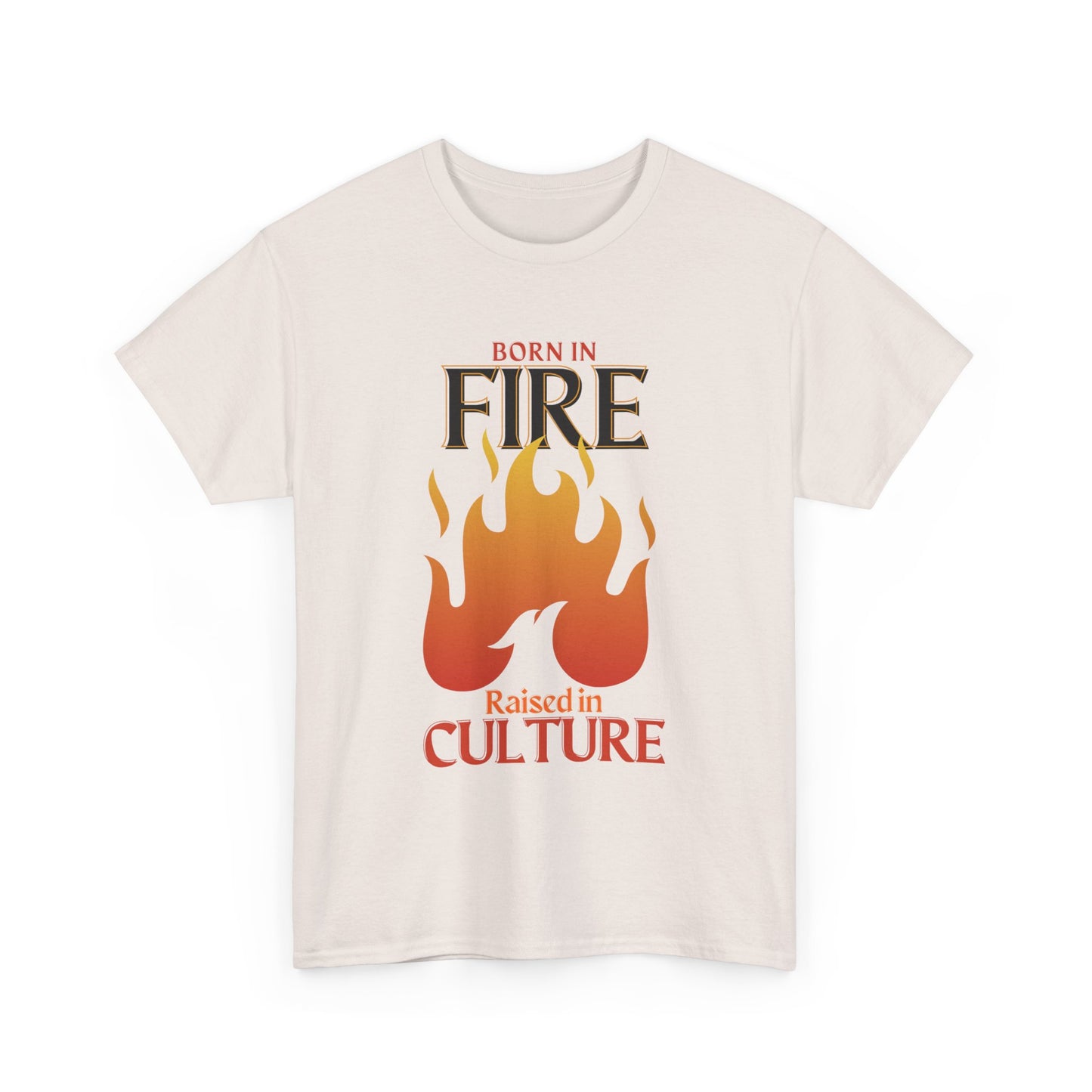 Born in Fire Unisex Heavy Cotton Tee - Bold Culture Statement, Graphic Tee, Casual Wear, Gift for Friends, Celebration Apparel