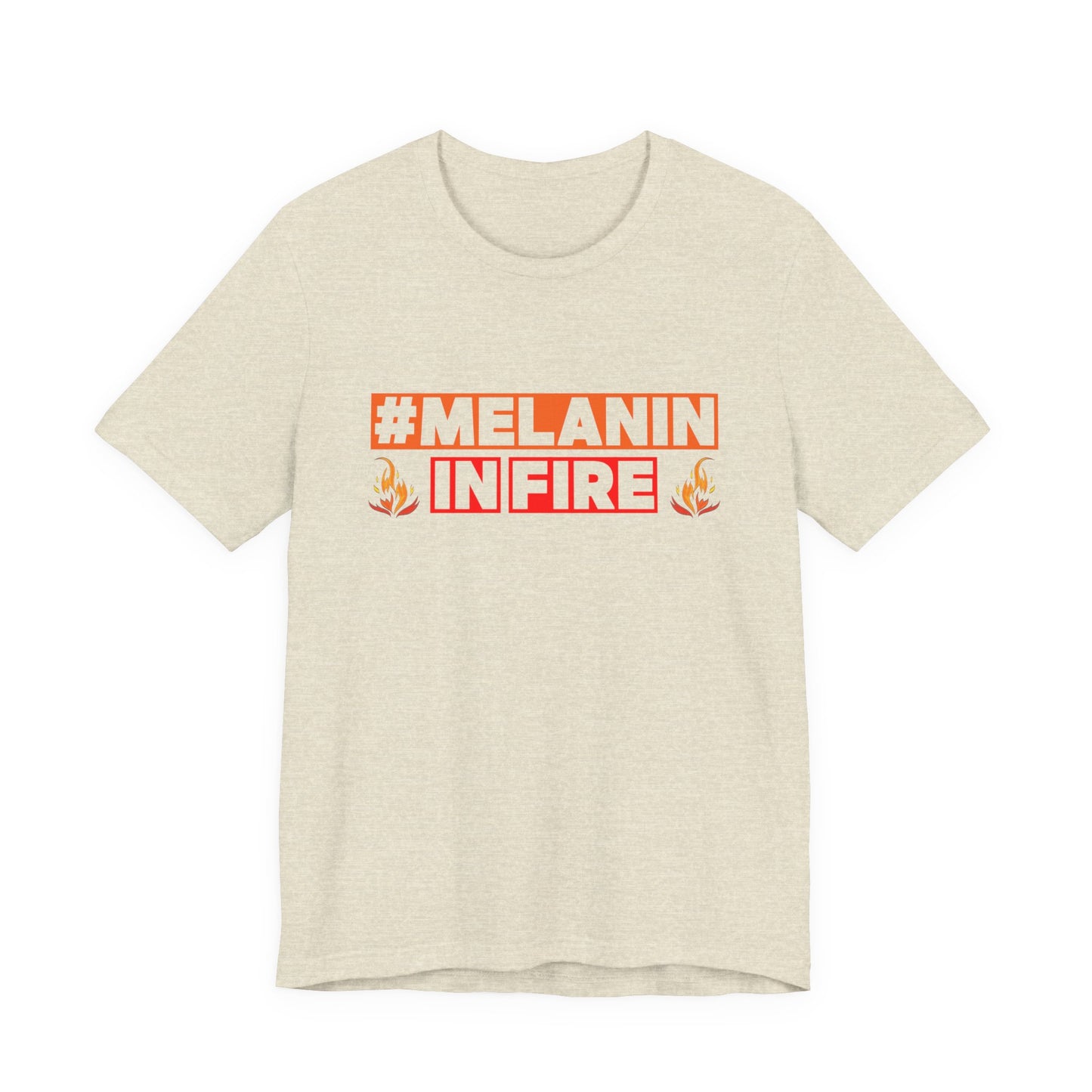 #MELANIN IN FIRE Unisex Jersey Tee, Summer Fashion, Afrocentric Shirt, Gift for Her, All-Occasion Top, Urban Lifestyle Wear
