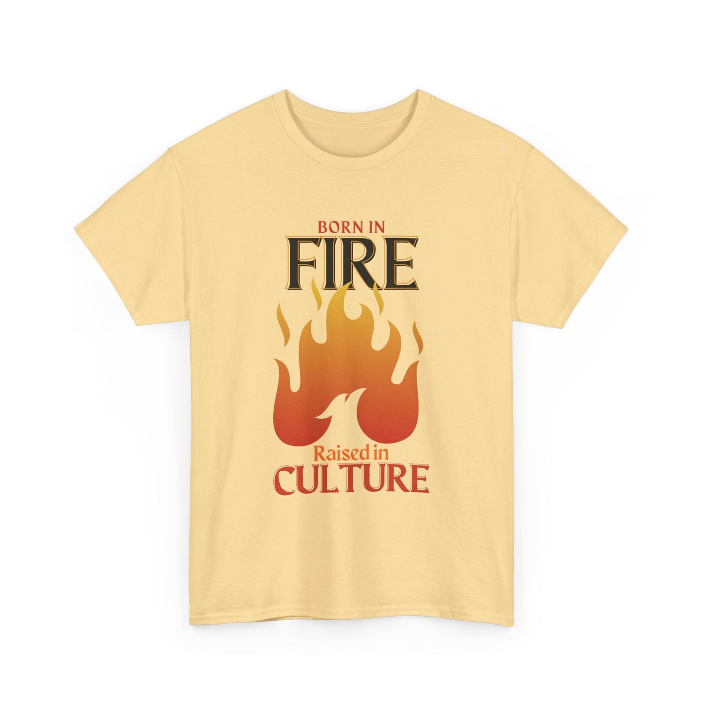 Born in Fire Unisex Heavy Cotton Tee - Bold Culture Statement, Graphic Tee, Casual Wear, Gift for Friends, Celebration Apparel