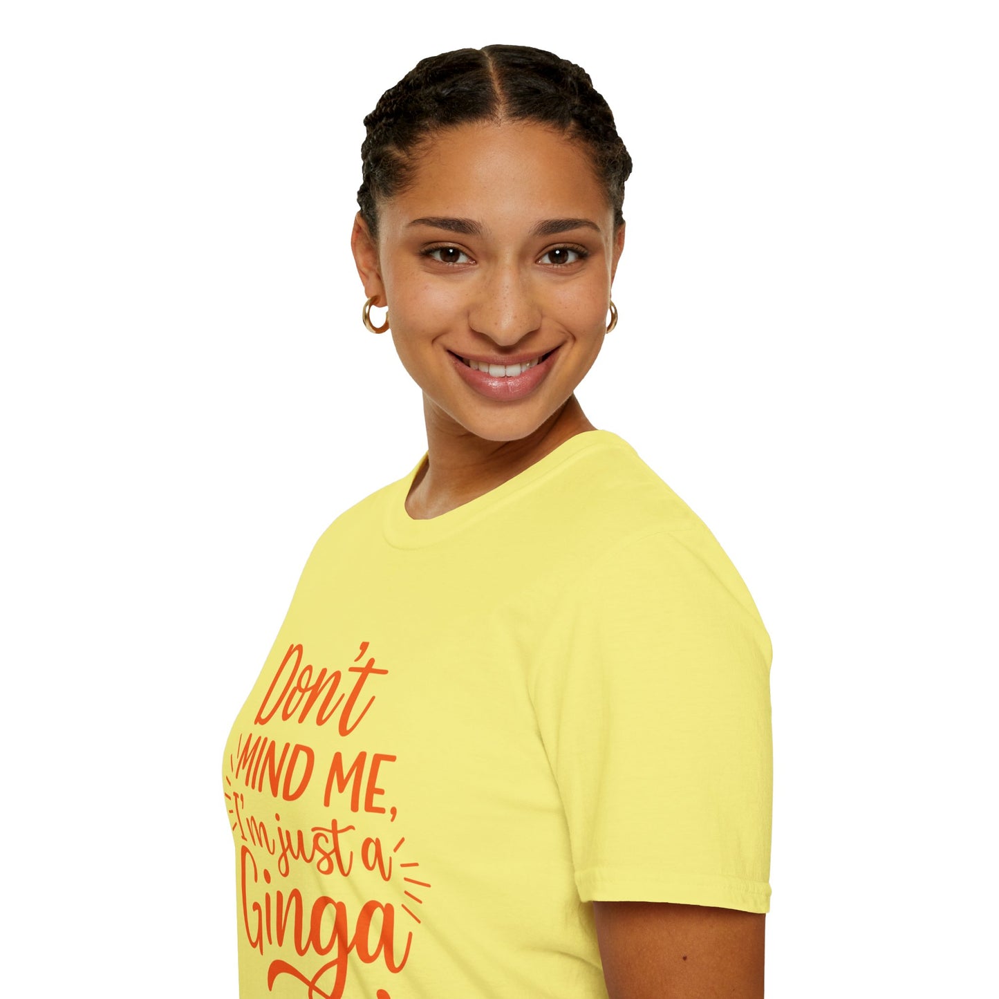 Unisex Softstyle T-Shirt: Don't Mind Me, I'm Just a Ginga - Fun Casual Tee, Gift for Friends, Birthdays, Everyday Wear, Humor Clothing