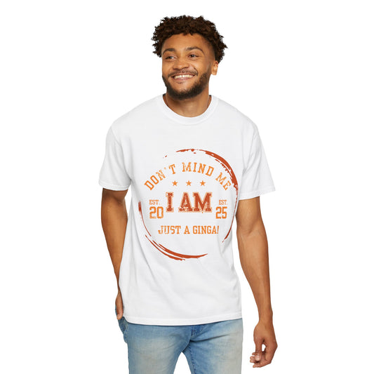 Ginga Birthday T-shirt, Funny Ginga Shirt, Unisex Gift, Casual Wear, Birthday Celebration Tee, Humor T-shirt, Garment-Dyed Shirt