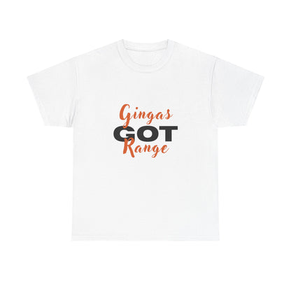 Gingas Got Range Unisex Heavy Cotton Tee, Funny Tee, Gift for Ginger Lovers, Casual Wear, Unique Statement Shirt