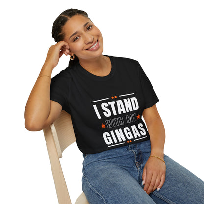 I Stand With My Gingas Unisex Softstyle T-Shirt | Bold Statement Tee, Casual Wear, Gift for Friends, Empowerment Apparel, Social [...]
