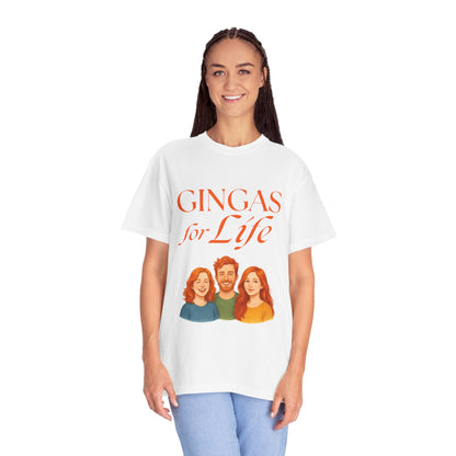 Gingas for Life T-Shirt, Fun T-Shirt for Redheads, Unisex Gift for Friends, Casual Wear, Celebration Tee