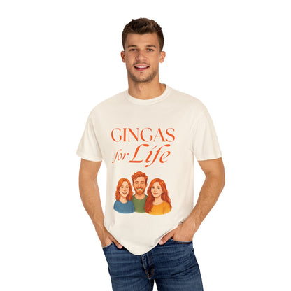 Gingas for Life T-Shirt, Fun T-Shirt for Redheads, Unisex Gift for Friends, Casual Wear, Celebration Tee