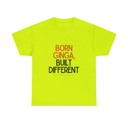 Born Ginga Unisex Heavy Cotton Tee - Celebrate Uniqueness, Casual Wear, Gift for Friends, Everyday Comfort, Statement T-Shirt