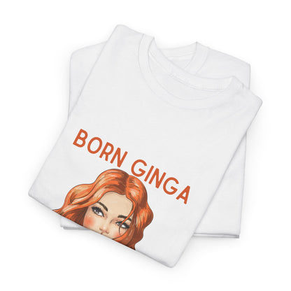 Born Ginga Unisex Heavy Cotton Tee - Built Different, Casual T-Shirt, Unique Graphic Tee, Gift for Her, Trendy Apparel