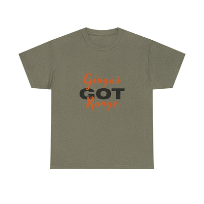 Gingas Got Range Unisex Heavy Cotton Tee, Funny Tee, Gift for Ginger Lovers, Casual Wear, Unique Statement Shirt