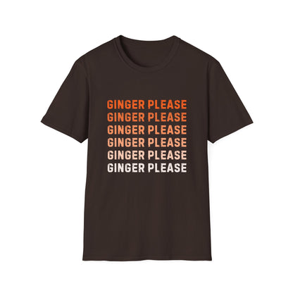 Ginger Please Unisex Softstyle T-Shirt, Funny Graphic Tee, Gift for Ginger Lovers, Casual Wear, Summer Fashion, Statement Shirt