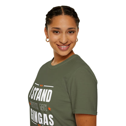 I Stand With My Gingas Unisex Softstyle T-Shirt | Bold Statement Tee, Casual Wear, Gift for Friends, Empowerment Apparel, Social [...]