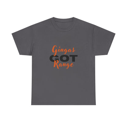 Gingas Got Range Unisex Heavy Cotton Tee, Funny Tee, Gift for Ginger Lovers, Casual Wear, Unique Statement Shirt
