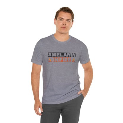 #MELANIN IN FIRE Tee - Empowering Unisex Jersey Short Sleeve, Black History Month, Gift for Friends, Pride Apparel, Urban Fashion