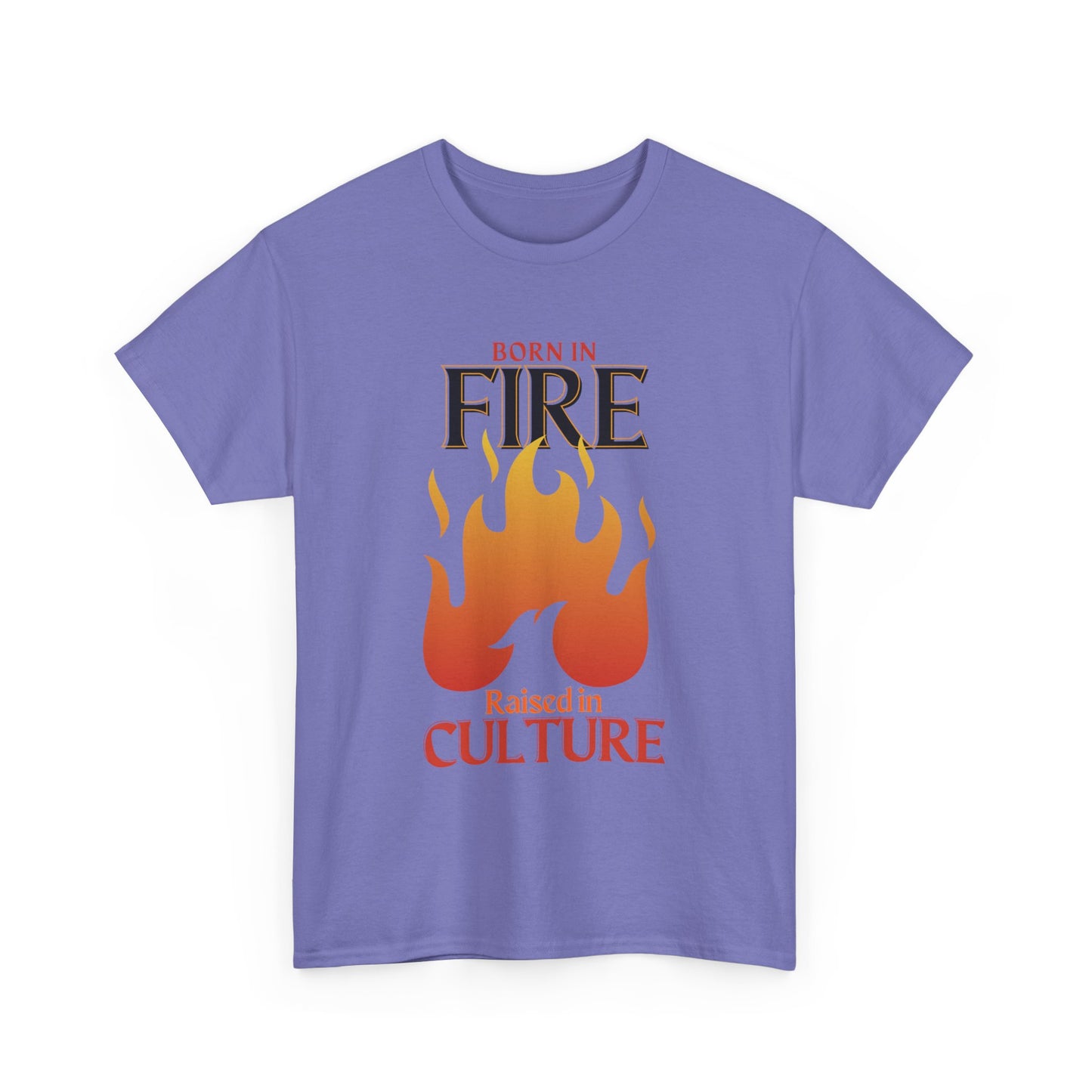 Born in Fire Unisex Heavy Cotton Tee - Bold Culture Statement, Graphic Tee, Casual Wear, Gift for Friends, Celebration Apparel