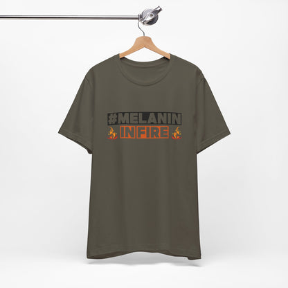 #MELANIN IN FIRE Tee - Empowering Unisex Jersey Short Sleeve, Black History Month, Gift for Friends, Pride Apparel, Urban Fashion