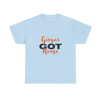 Gingas Got Range Unisex Heavy Cotton Tee, Funny Tee, Gift for Ginger Lovers, Casual Wear, Unique Statement Shirt