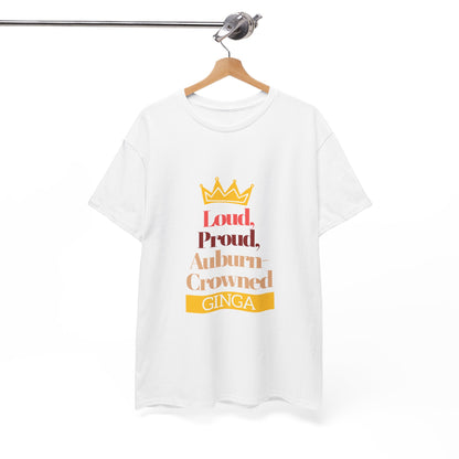 Proud Auburn Crowned Ginga T-Shirt - Unisex Heavy Cotton Tee, Gift for Her, Family Reunion, Birthday, Casual Wear, Motivational Tee