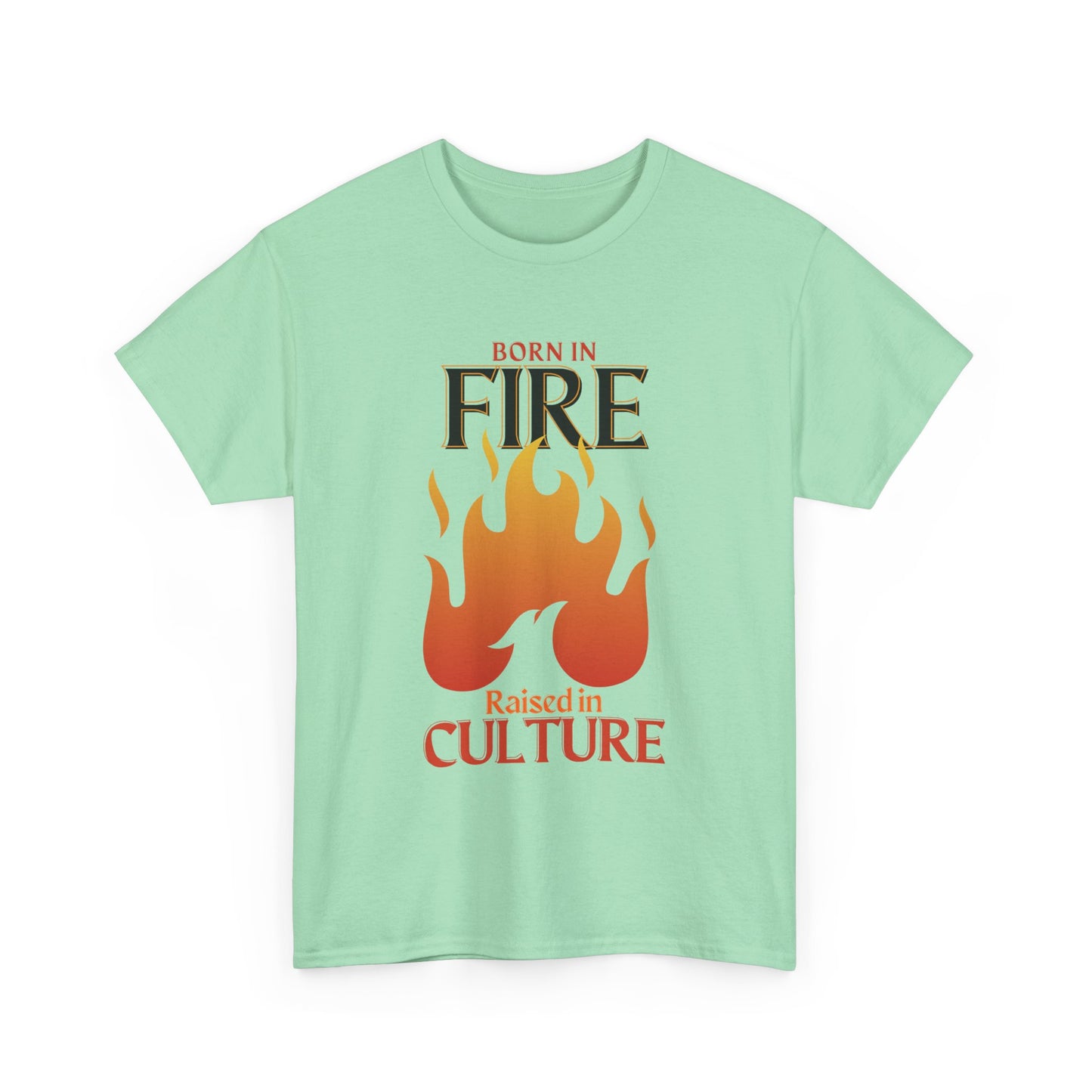 Born in Fire Unisex Heavy Cotton Tee - Bold Culture Statement, Graphic Tee, Casual Wear, Gift for Friends, Celebration Apparel