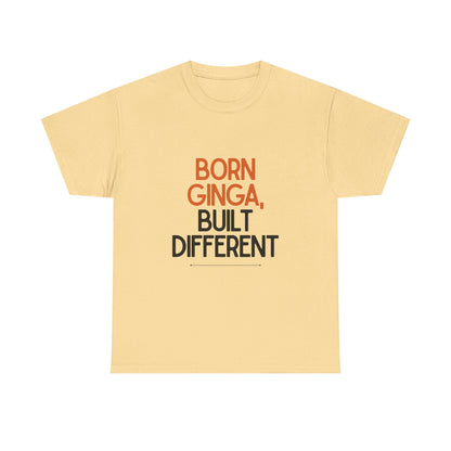 Born Ginga Unisex Heavy Cotton Tee - Celebrate Uniqueness, Casual Wear, Gift for Friends, Everyday Comfort, Statement T-Shirt