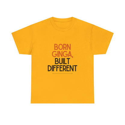 Born Ginga Unisex Heavy Cotton Tee - Celebrate Uniqueness, Casual Wear, Gift for Friends, Everyday Comfort, Statement T-Shirt