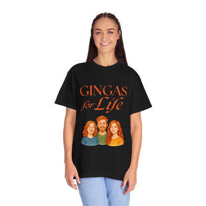 Gingas for Life T-Shirt, Fun T-Shirt for Redheads, Unisex Gift for Friends, Casual Wear, Celebration Tee