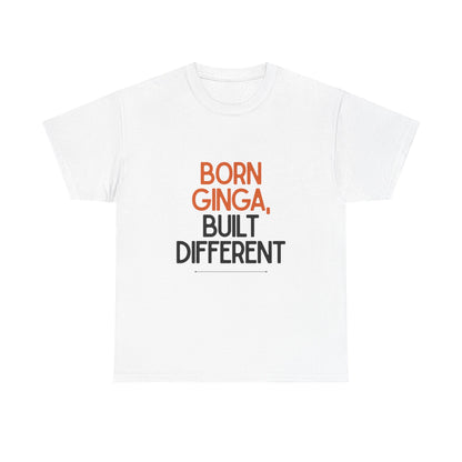Born Ginga Unisex Heavy Cotton Tee - Celebrate Uniqueness, Casual Wear, Gift for Friends, Everyday Comfort, Statement T-Shirt