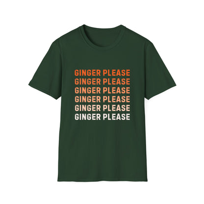 Ginger Please Unisex Softstyle T-Shirt, Funny Graphic Tee, Gift for Ginger Lovers, Casual Wear, Summer Fashion, Statement Shirt
