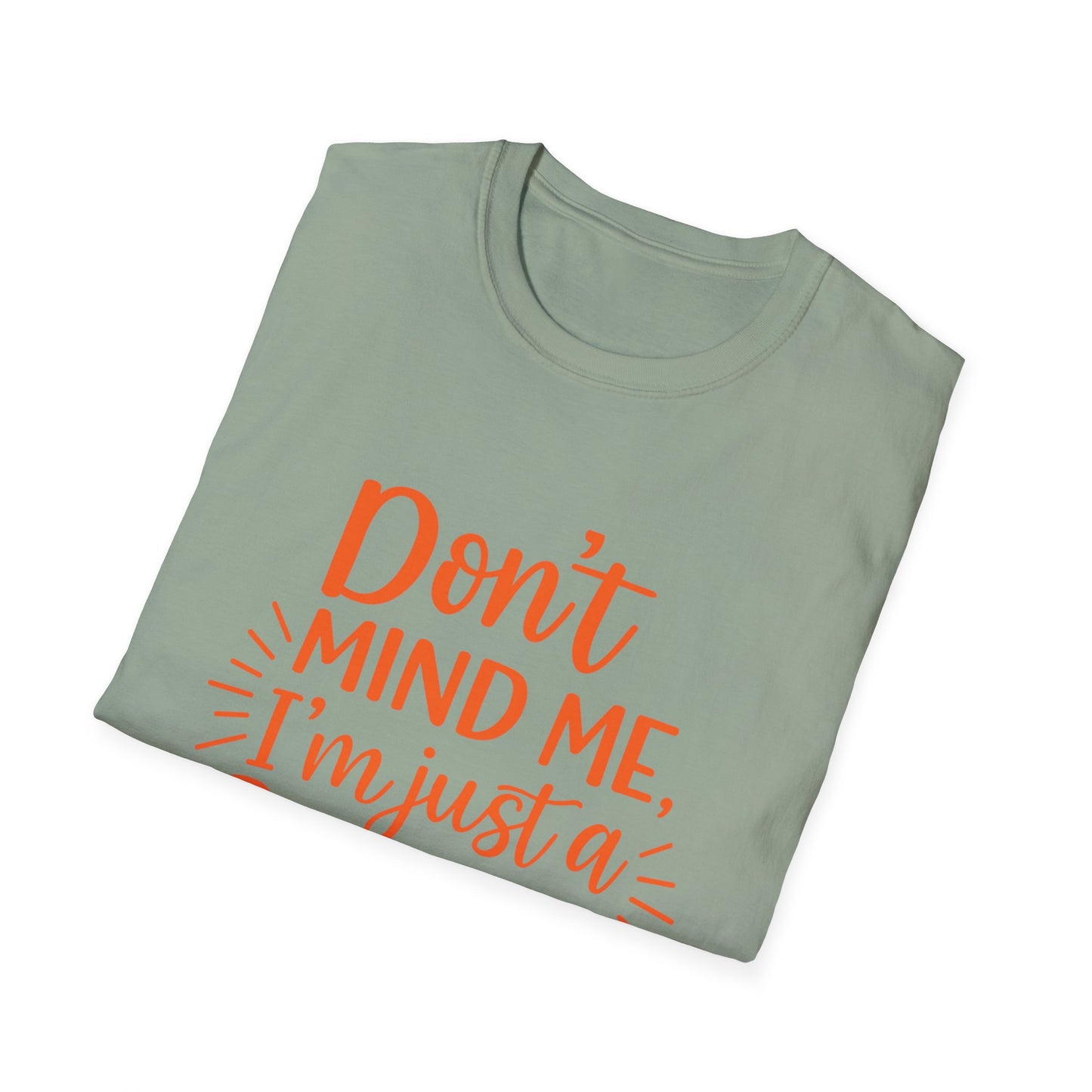 Unisex Softstyle T-Shirt: Don't Mind Me, I'm Just a Ginga - Fun Casual Tee, Gift for Friends, Birthdays, Everyday Wear, Humor Clothing
