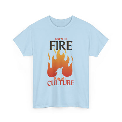 Born in Fire Unisex Heavy Cotton Tee - Bold Culture Statement, Graphic Tee, Casual Wear, Gift for Friends, Celebration Apparel