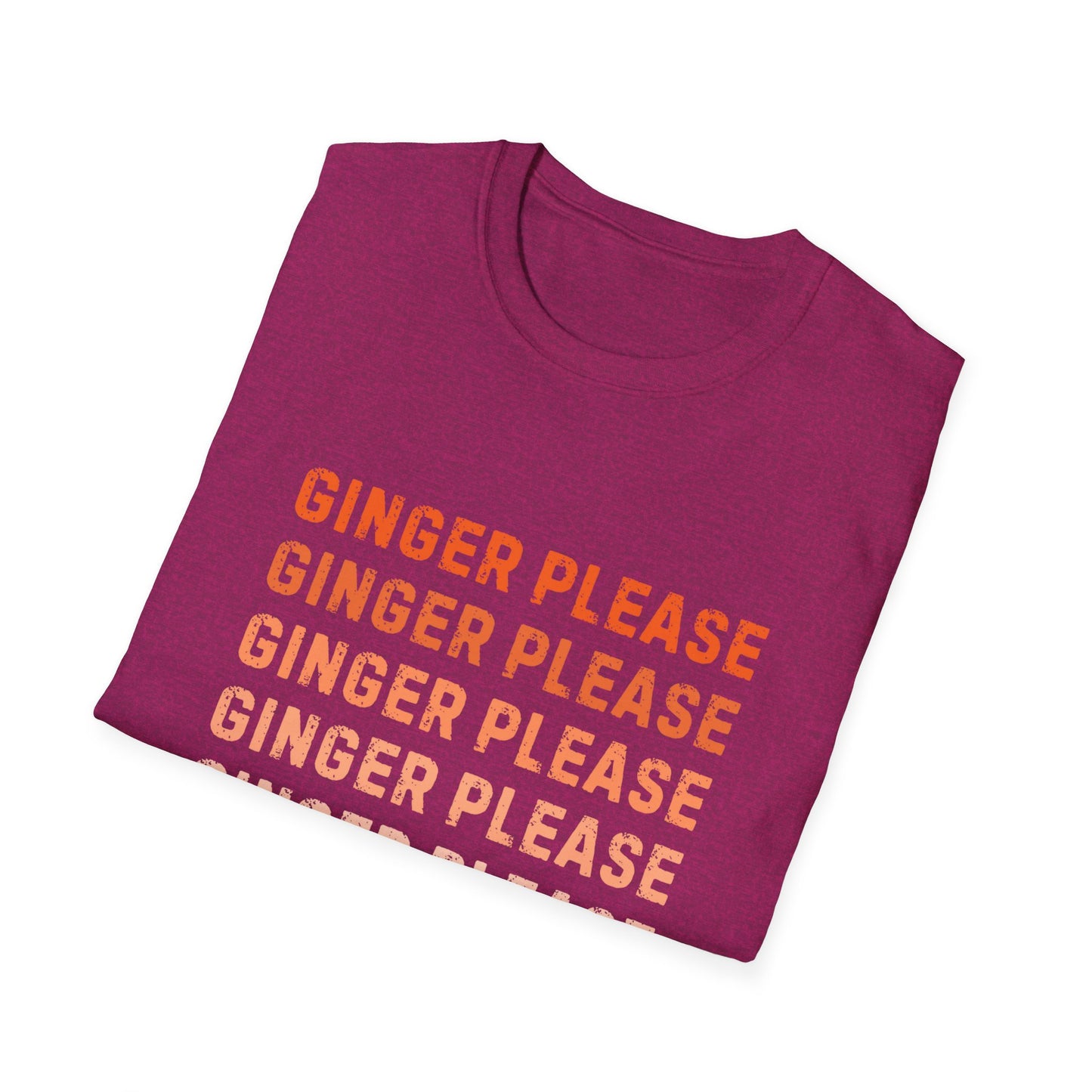 Ginger Please Unisex Softstyle T-Shirt, Funny Graphic Tee, Gift for Ginger Lovers, Casual Wear, Summer Fashion, Statement Shirt