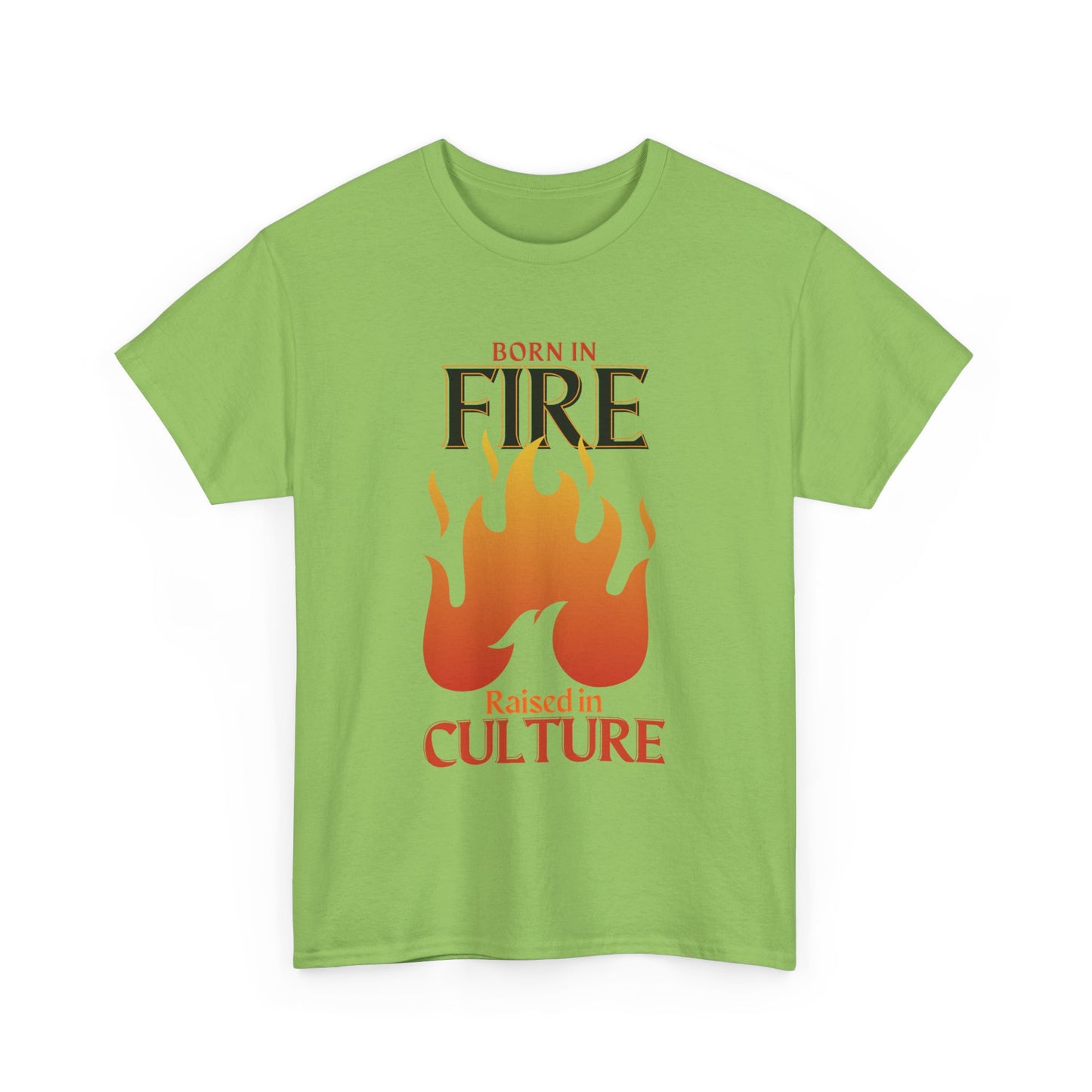 Born in Fire Unisex Heavy Cotton Tee - Bold Culture Statement, Graphic Tee, Casual Wear, Gift for Friends, Celebration Apparel