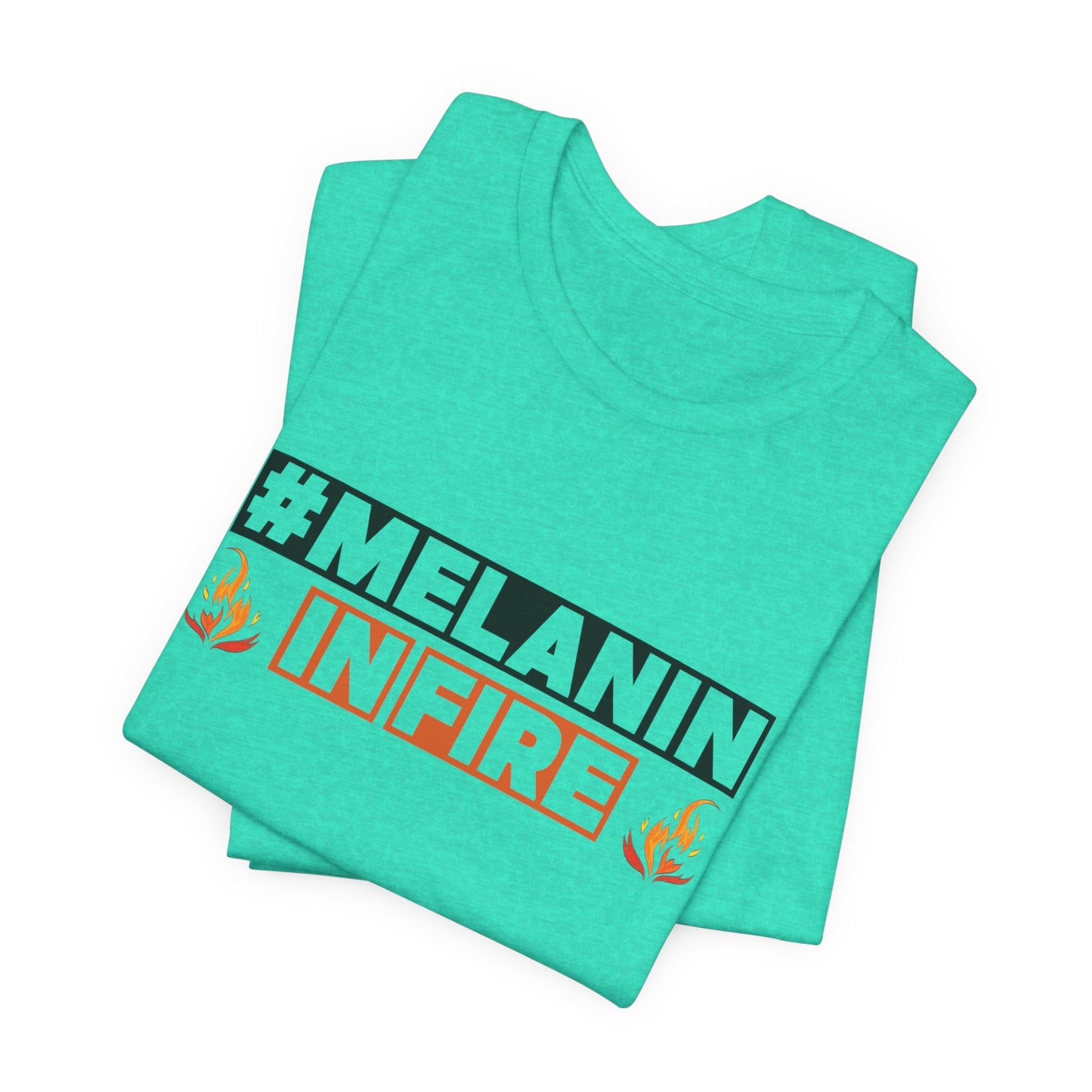 #MELANIN IN FIRE Tee - Empowering Unisex Jersey Short Sleeve, Black History Month, Gift for Friends, Pride Apparel, Urban Fashion