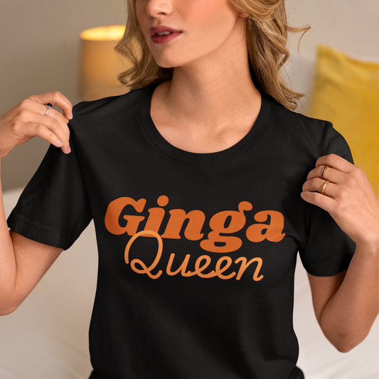 Ginga Queen Unisex T-Shirt - Fun Gift for Women, Casual Wear, Summer Fashion, Birthday Gift, Comfortable Tees